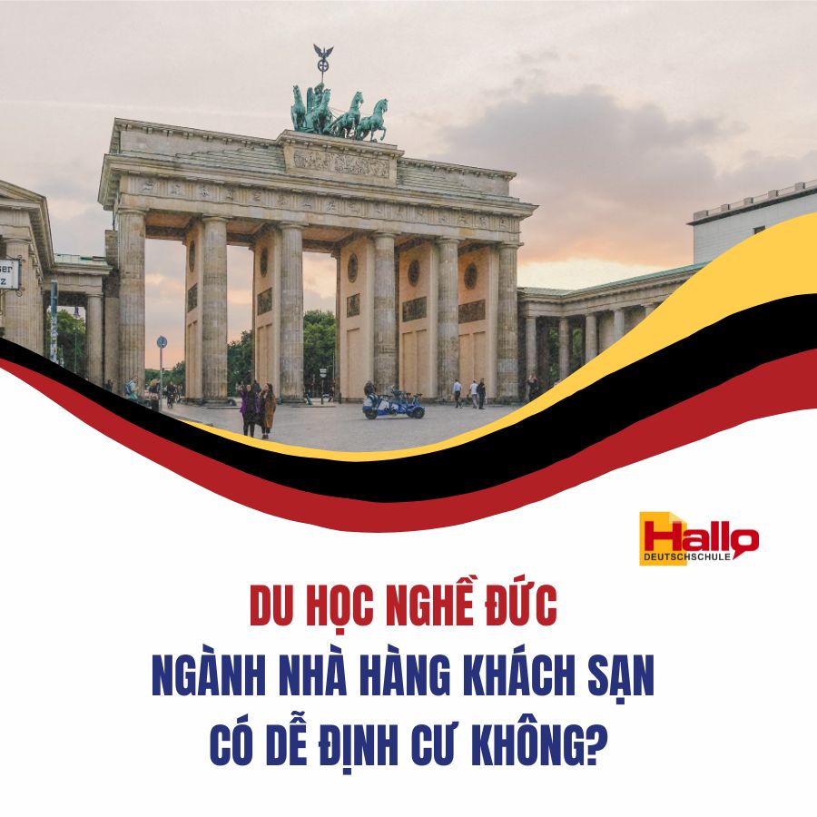 Du Học Nghề Đức Ngành Nhà Hàng Khách Sạn Có Dễ Định Cư Không?