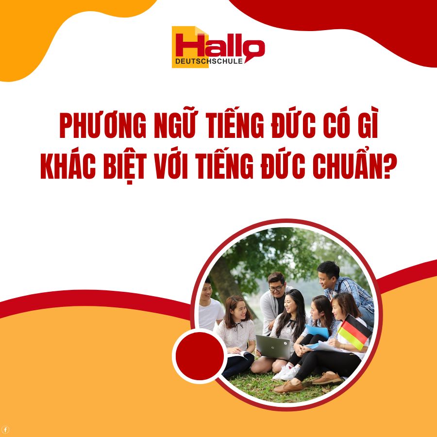 Phương Ngữ Tiếng Đức Có Gì Khác Biệt Với Tiếng Đức Chuẩn?
